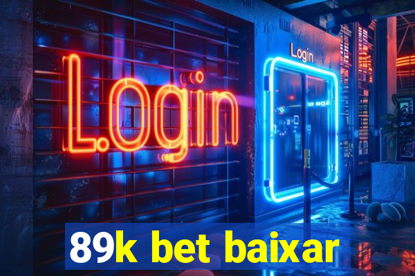 89k bet baixar